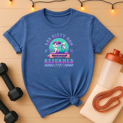Bad Kitty Now Reformed Anime Cat Pilates T-Shirt