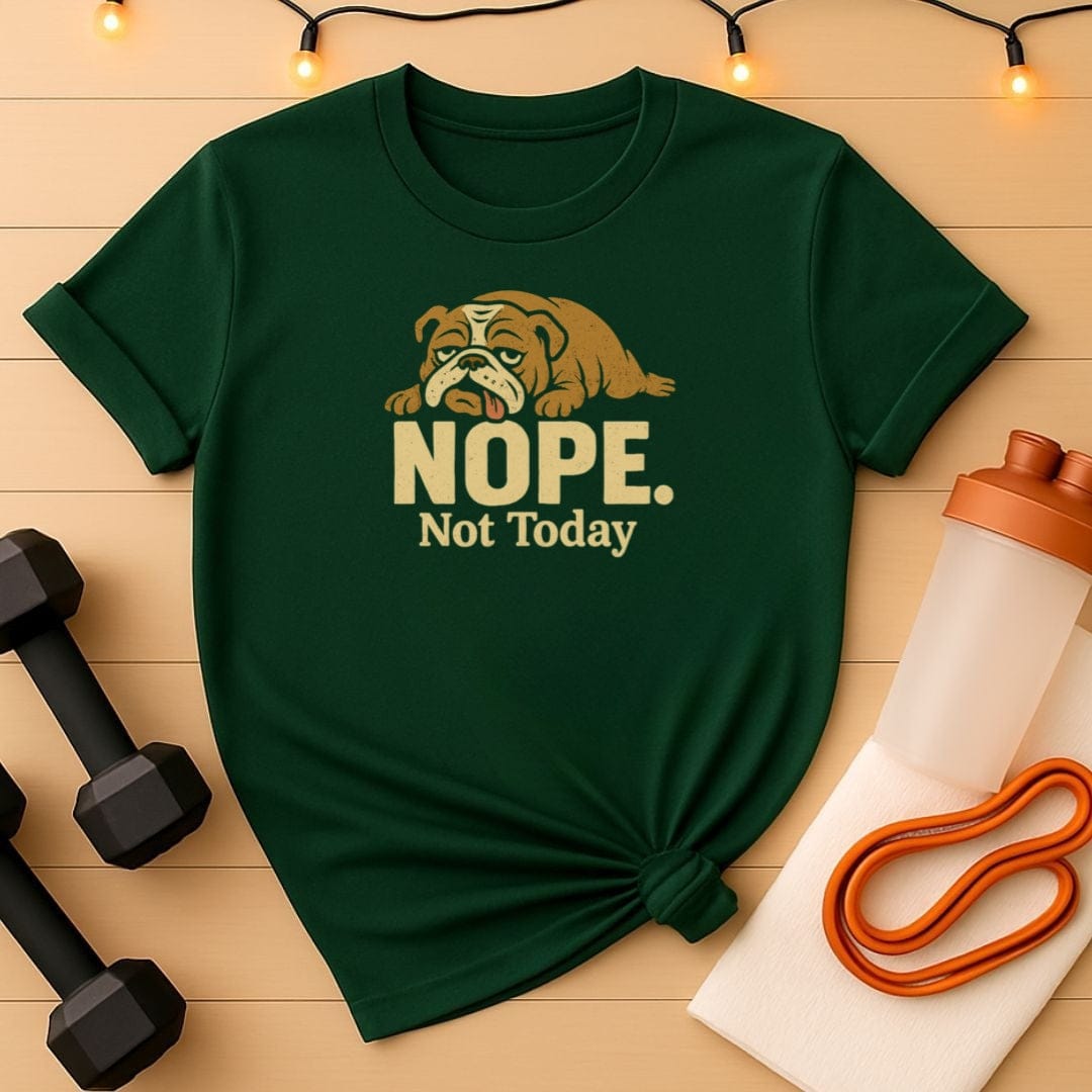 Grumpy Bulldog Nope Not Today T-Shirt