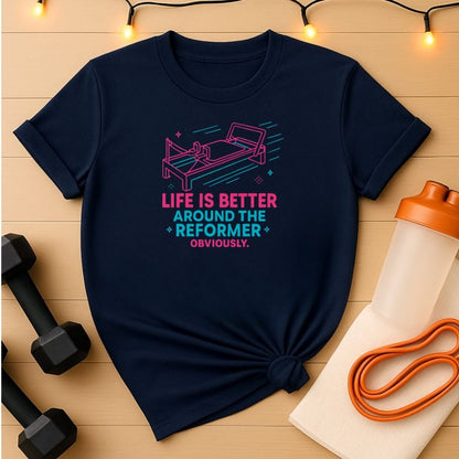Life Is Better Around The ReformerT-Shirt - Neon Edition