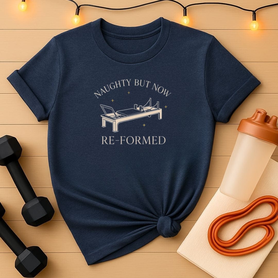 Naughty But Now Re-Formed Pilates T-Shirt (Studio Edition)