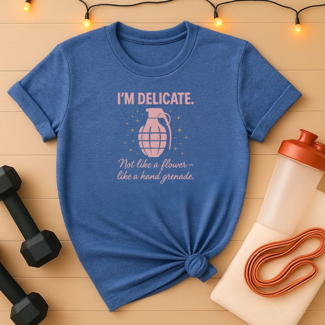 Delicate Like a Hand Grenade Pilates T-Shirt