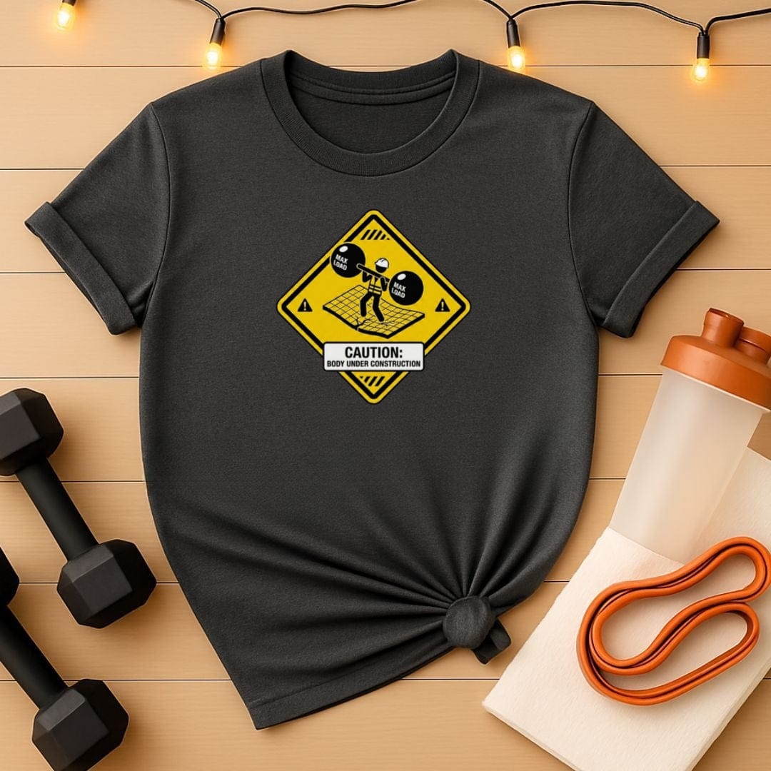 Body Under Construction Caution Gym T-Shirt