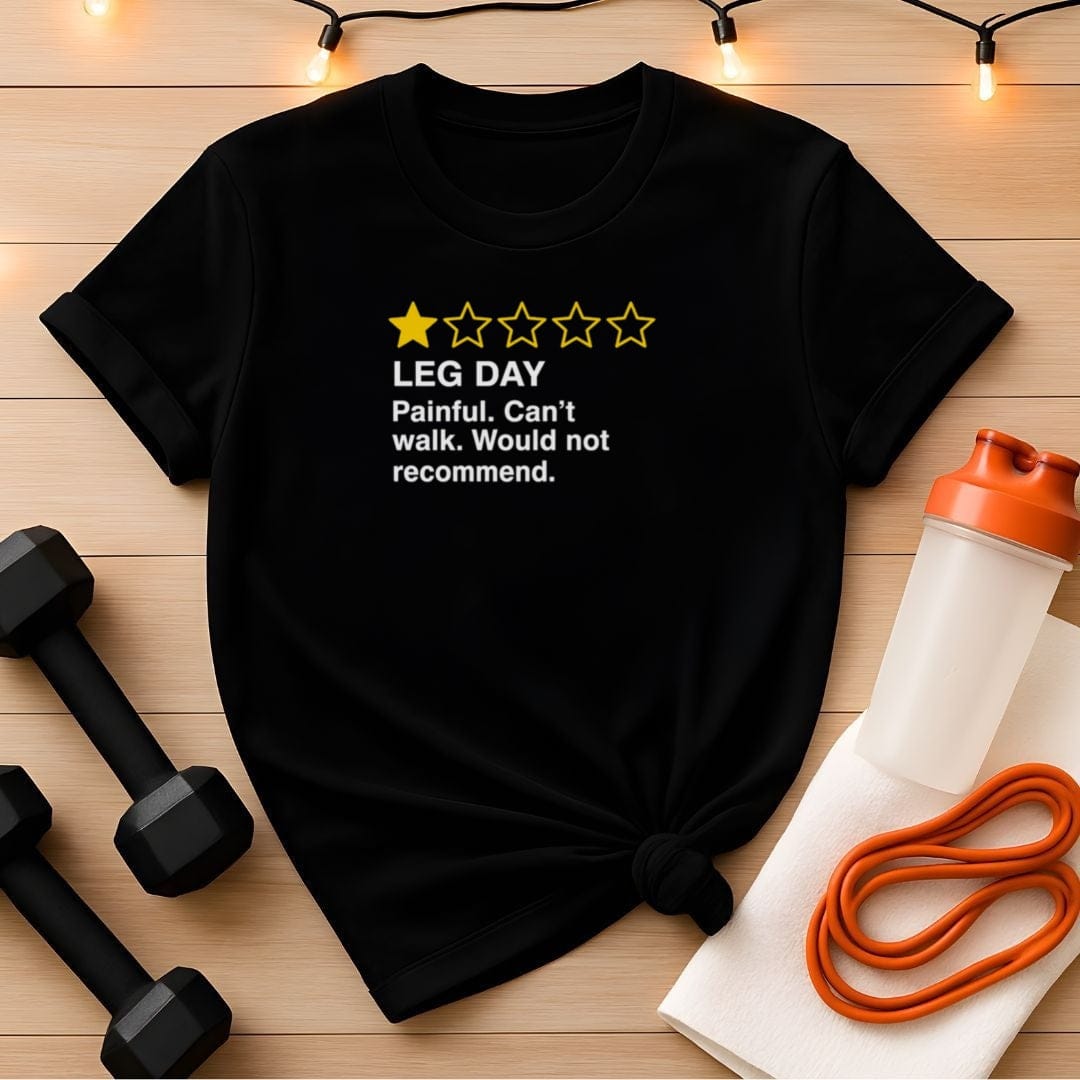 Leg Day 1 Star Review Gym T-Shirt