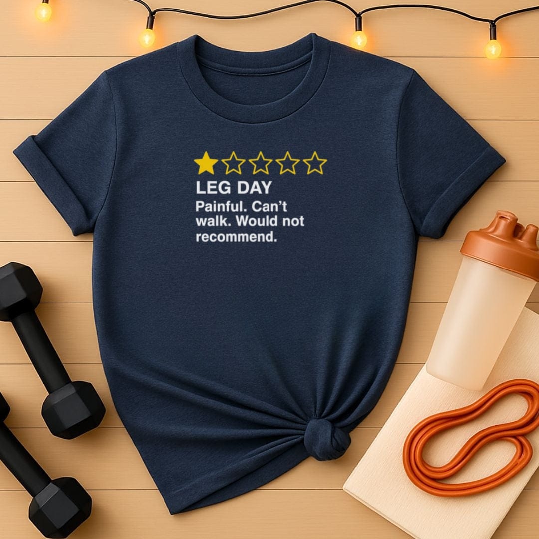 Leg Day 1 Star Review Gym T-Shirt