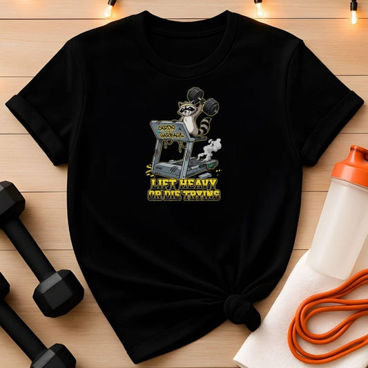 Lift Heavy or Die Trying Gym T-Shirt