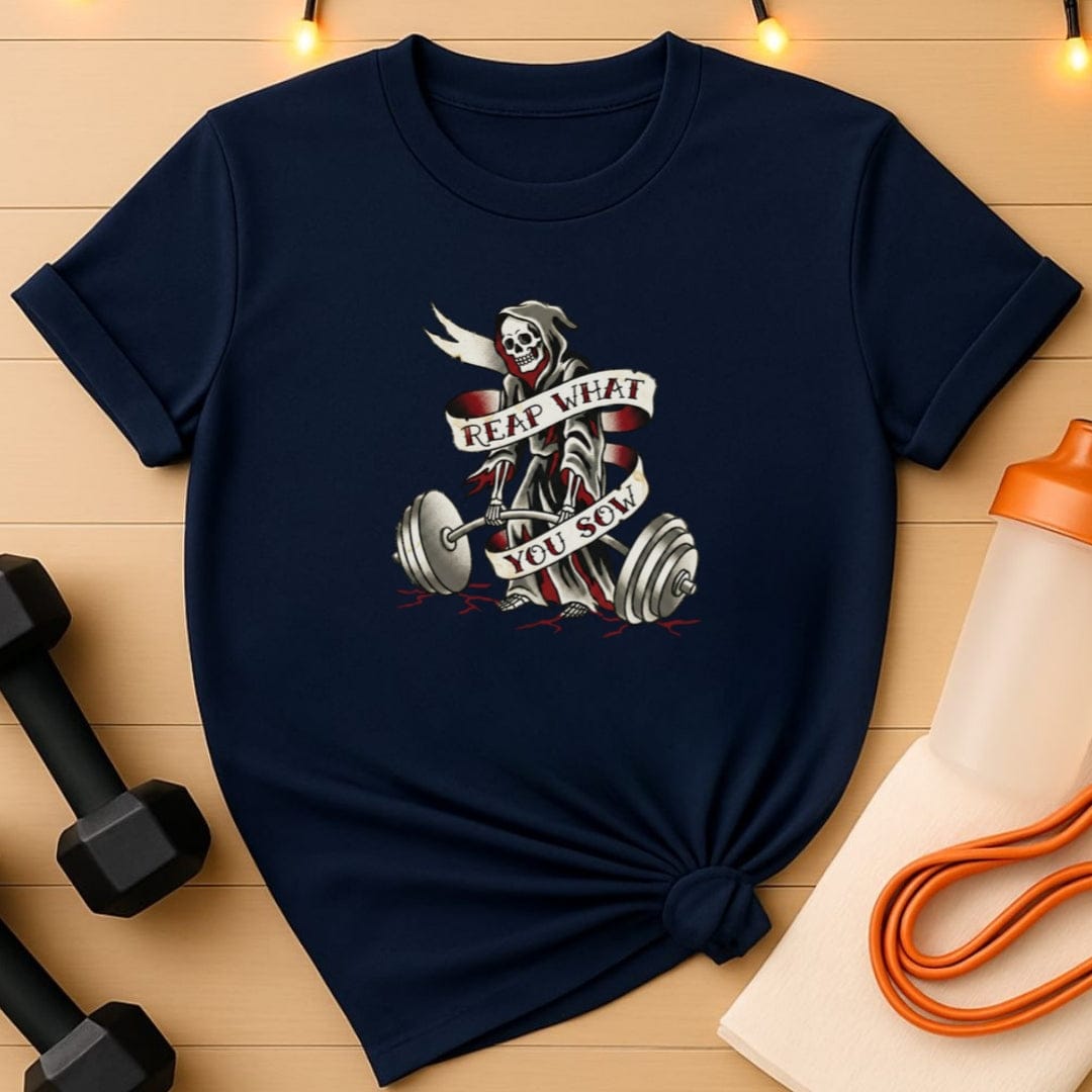 Reap What You Sow T-Shirt