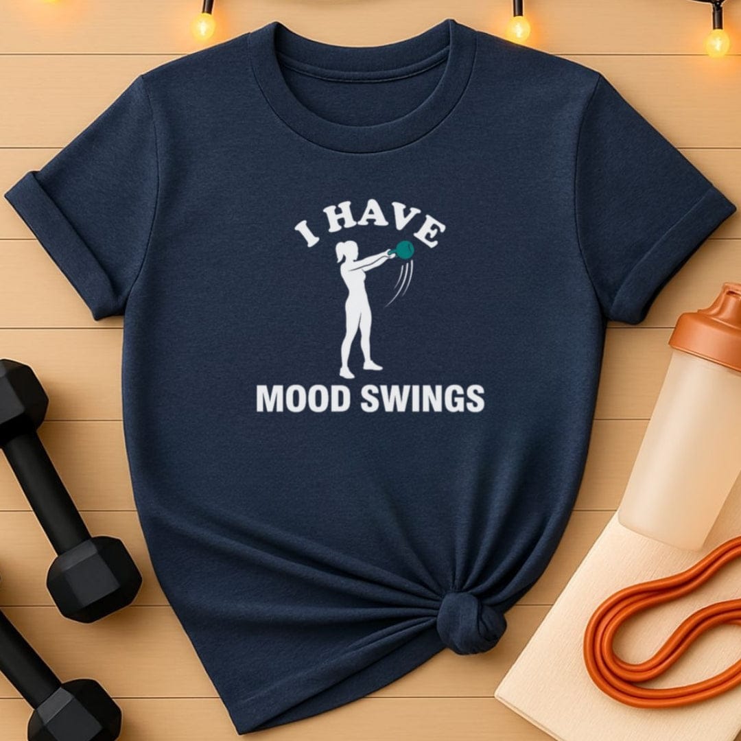 I Have Mood Swings T-Shirt