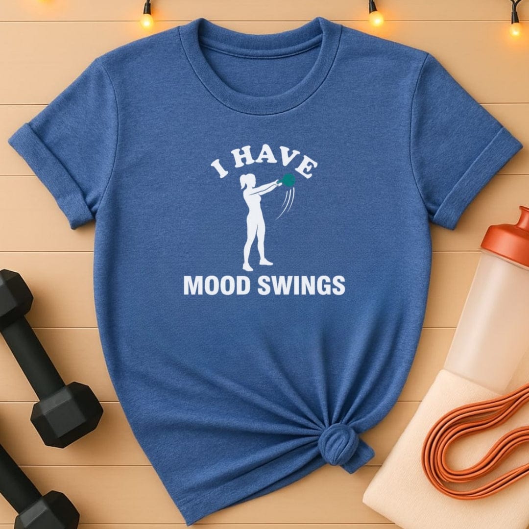 I Have Mood Swings T-Shirt