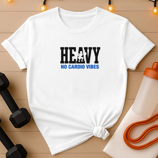 Heavy. No Cardio Vibes. Gym T-Shirt
