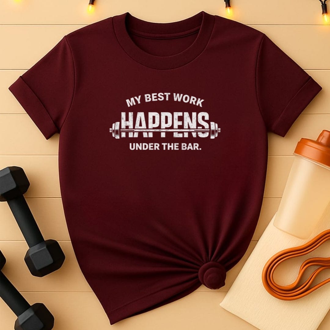 My Best Work Happens Under the Bar T-Shirt