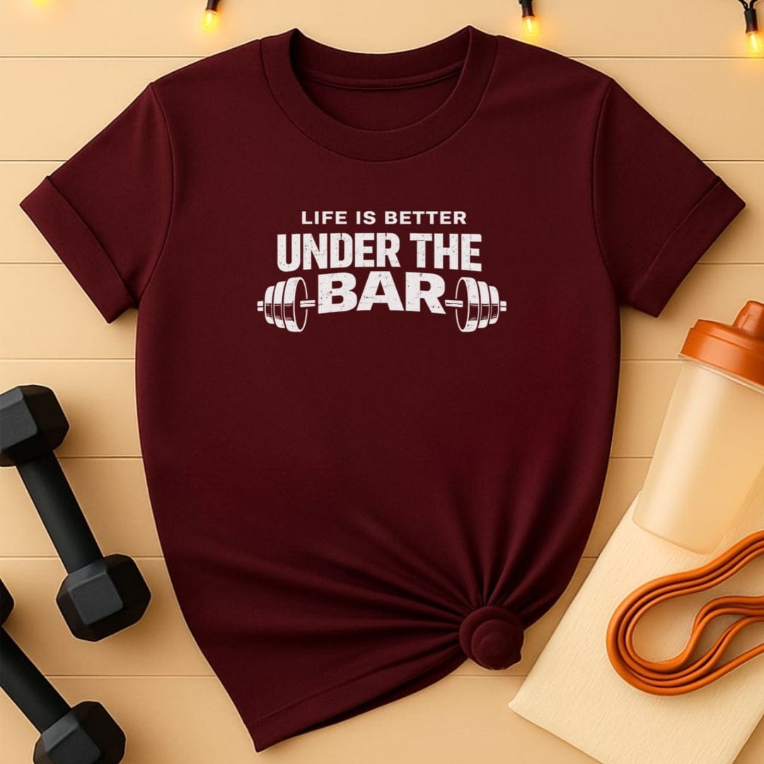 Life Is Better Under the Bar T-Shirt