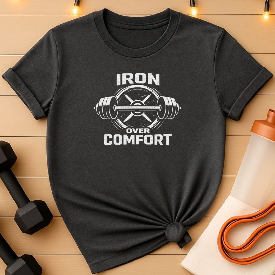 Iron Over Comfort Powerlifting T-Shirt