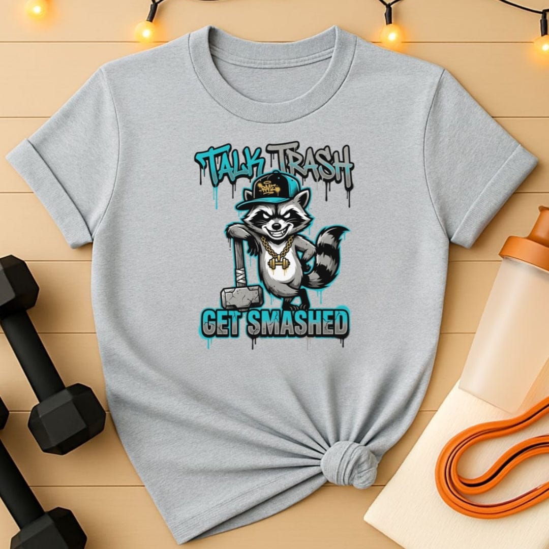 Talk Trash. Get Smashed. Raccoon Gym T-Shirt