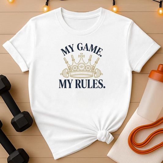 My Game My Rules Barbell T-Shirt