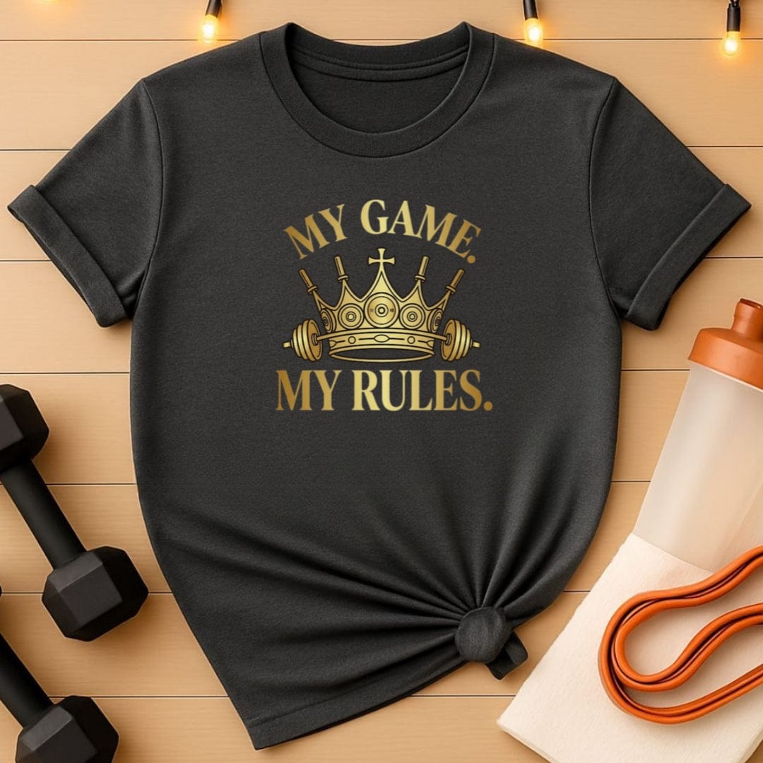 My Game My Rules Barbell T-Shirt