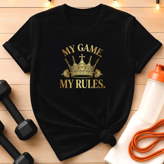 My Game My Rules Barbell T-Shirt