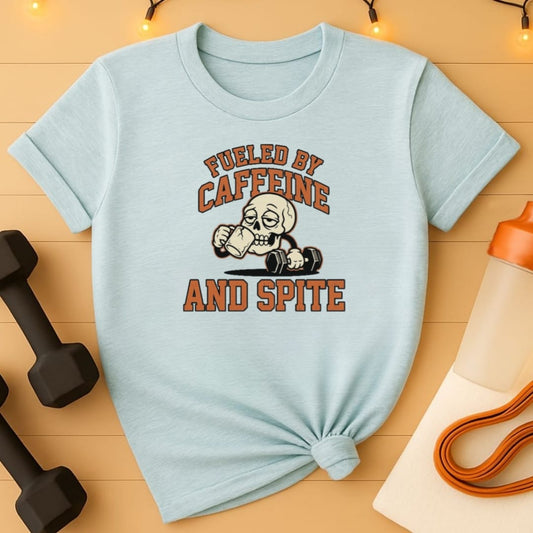 Fueled by Caffeine and Spite T-Shirt