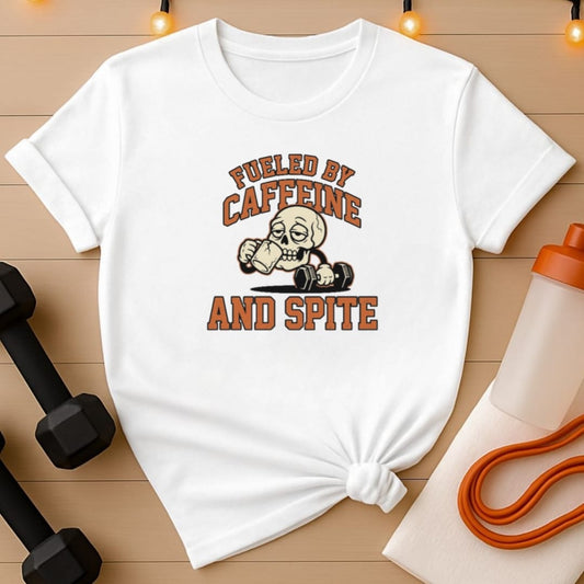 Fueled by Caffeine and Spite T-Shirt