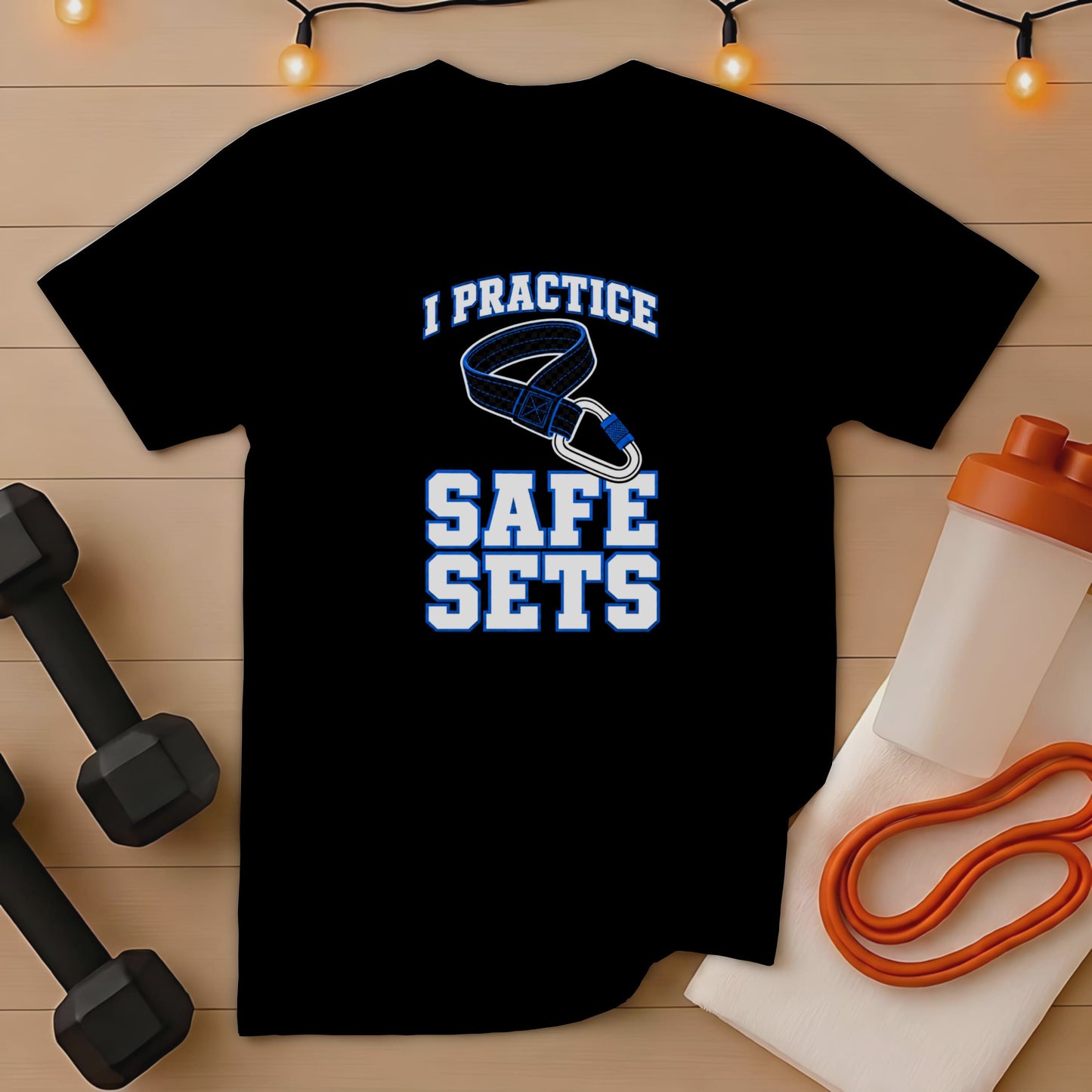 Black t-shirt with "I PRACTICE SAFE SETS" text and weightlifting belt graphic.
