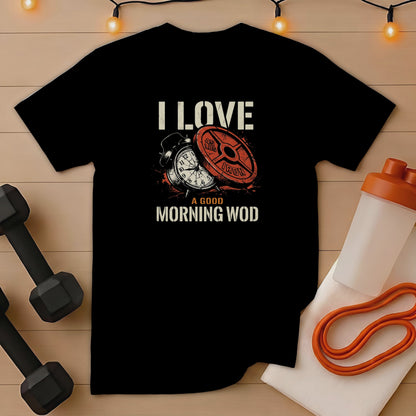 Black t-shirt with "I Love A Good Morning Wod" text, alarm, and weight plate.