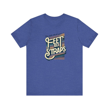 You Had Me At Feet In Straps – 70s Retro Pilates Tee