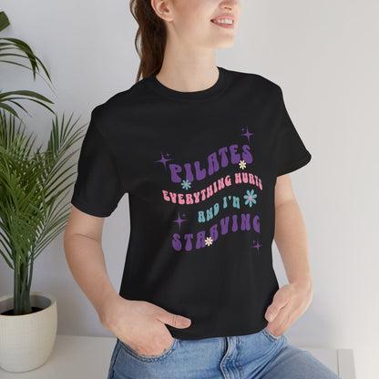 Everything Hurts & I’m Starving Pilates Floral Design Tee