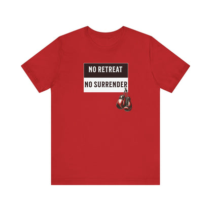 No Retreat No Surrender - Warrior Boxing Unisex Tee