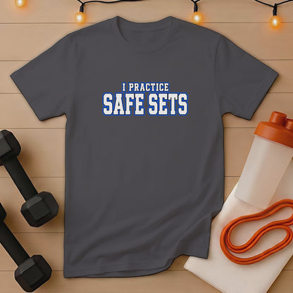 Gray t-shirt with "I PRACTICE SAFE SETS" text, dumbbells, and resistance band.
