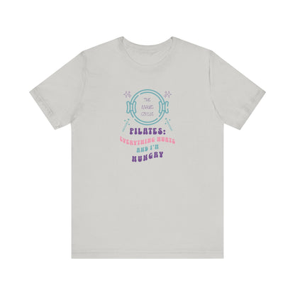 The Magic Circle – Everything Hurts & I’m Hungry Pilates Graphic T-Shirt