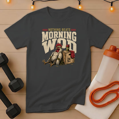 T-shirt with cartoon rooster and text "Nothing Beats Morning WOD" and workout box.