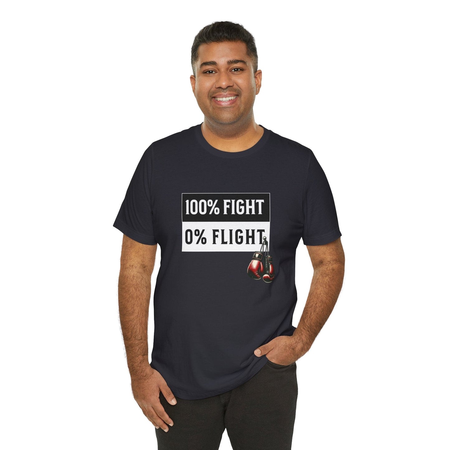 100% Fight 0% Flight MMA Warrior Fighter Unisex Tee
