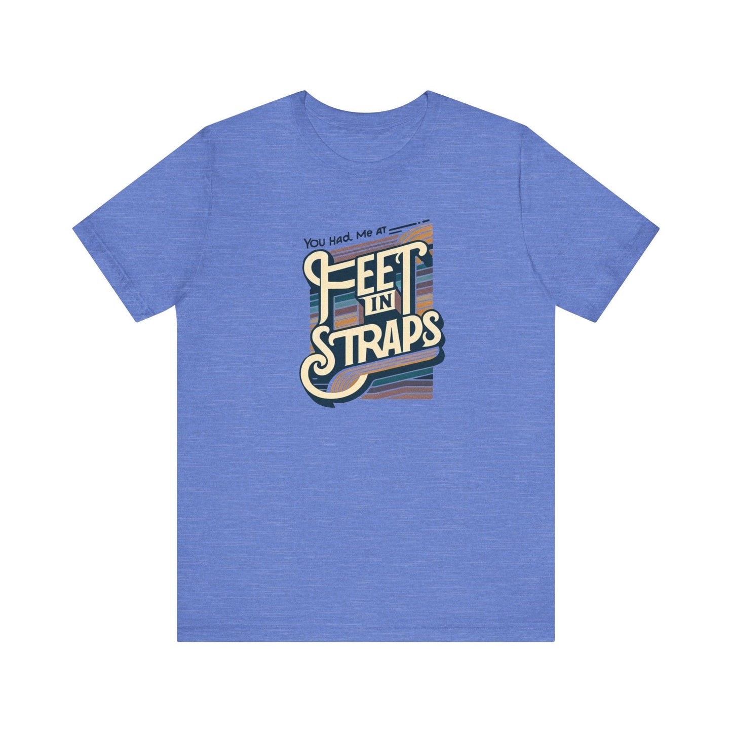 You Had Me At Feet In Straps – 70s Retro Pilates Tee
