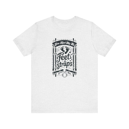 You Had Me At Feet In Straps – Pilates Feet Design Tee