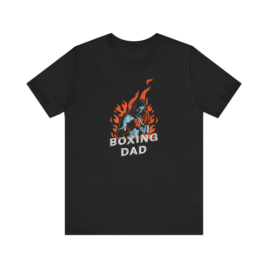 Boxing Dad – Fighter Flame Tee | MMA Dad Shirt