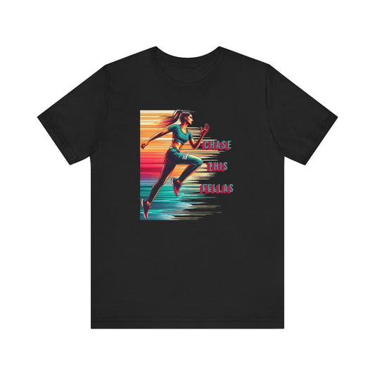 Chase This Fellas Gym Female Running Tee