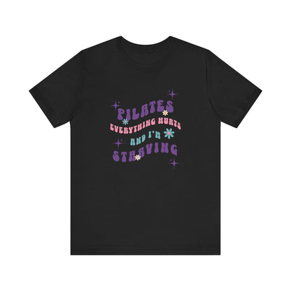 Everything Hurts & I’m Starving Pilates Floral Design Tee