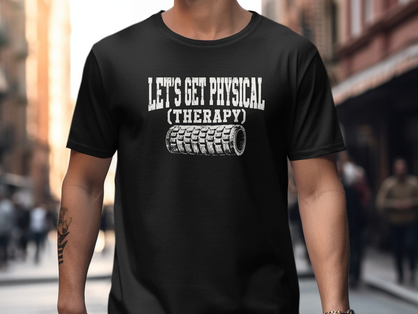 Black t-shirt with "LET'S GET PHYSICAL (THERAPY)" and foam roller graphic.