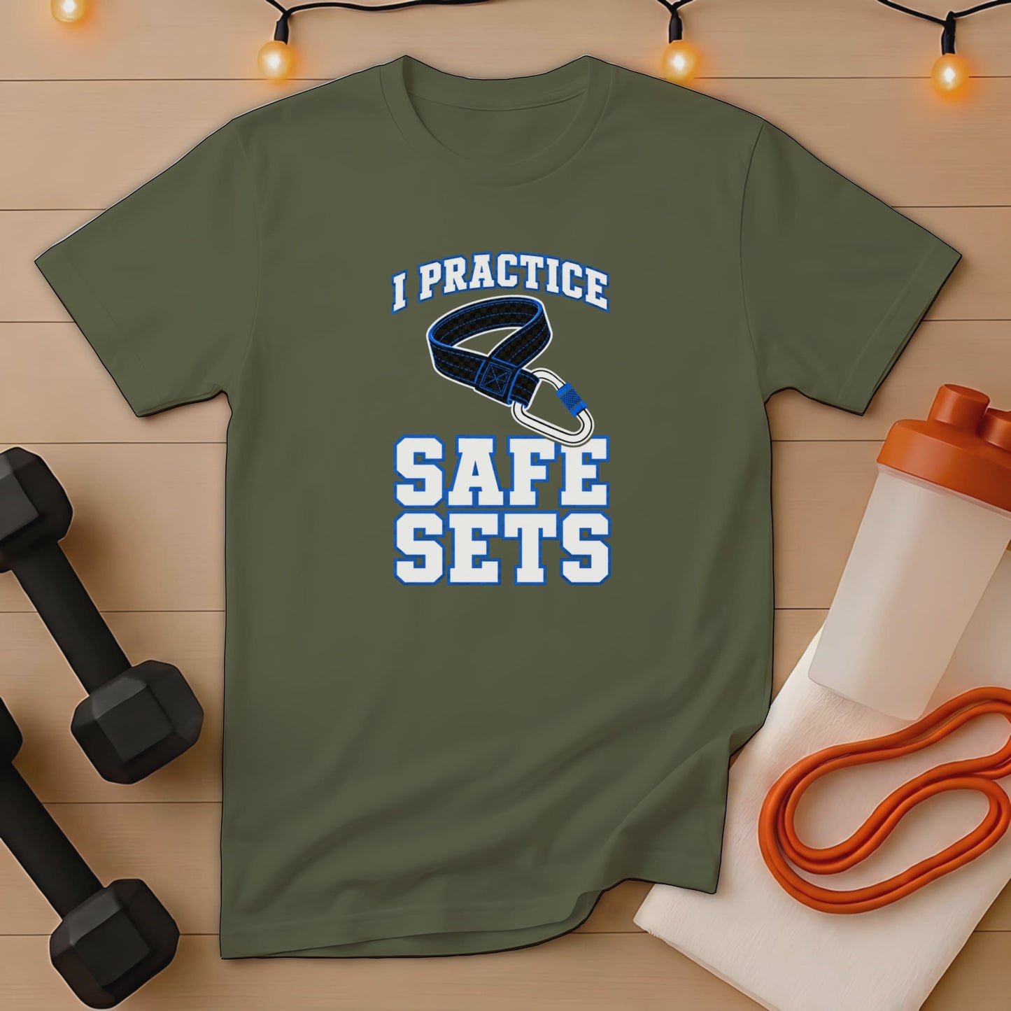 Green t-shirt with "I PRACTICE SAFE SETS" text and weightlifting belt graphic.