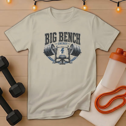 Cream t-shirt with "BIG BENCH ENERGY" and barbell graphic.