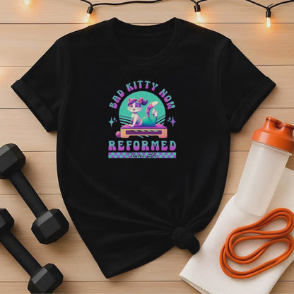 Bad Kitty Now Reformed Anime Cat Pilates T-Shirt